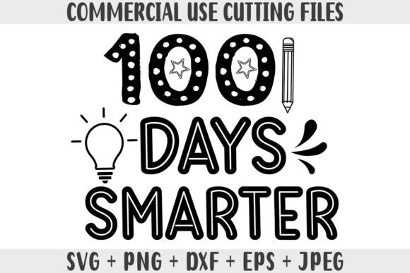 100 Days Smarter School SVG for Graphics & Crafts