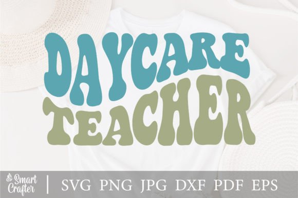 Daycare Teacher SVG: Graphics for Crafts