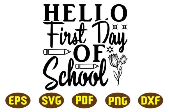 Hello First Day School Graphics for Crafts