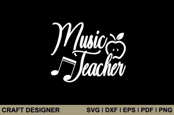 Music Teacher SVG: Graphics for Crafts