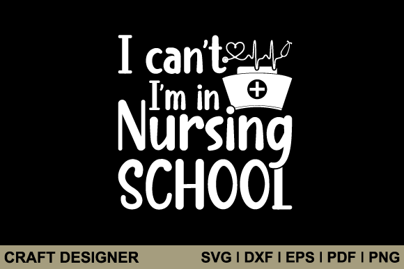 Nursing School SVG: Crafts & Graphics
