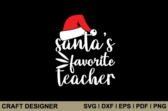 Santa's Favorite Teacher Graphics for Crafts