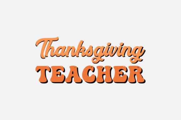 Thanksgiving Teacher SVG: Graphics for Crafts